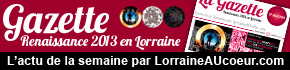 Gazette Renaissance en Lorraine